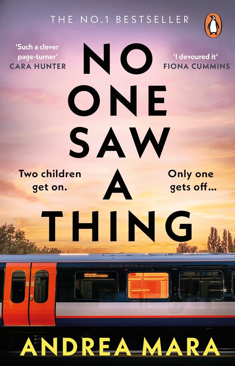 No one saw a thing - Andrea Mara